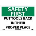 Safety First Information Labels; Put Tools Back In Their Proper Place, 10X14, Adhesive Vinyl