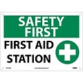 Notice Signs; Safety First, First Aid Station, Graphic, 10X14, Rigid Plastic