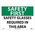 Safety First Information Labels; Safety Glasses Required In This Area, 10 x 14,  Adhesive Vinyl