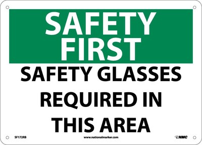 Notice Signs; Safety First, Safety Glasses Required In This Area, 10X14, Rigid Plastic