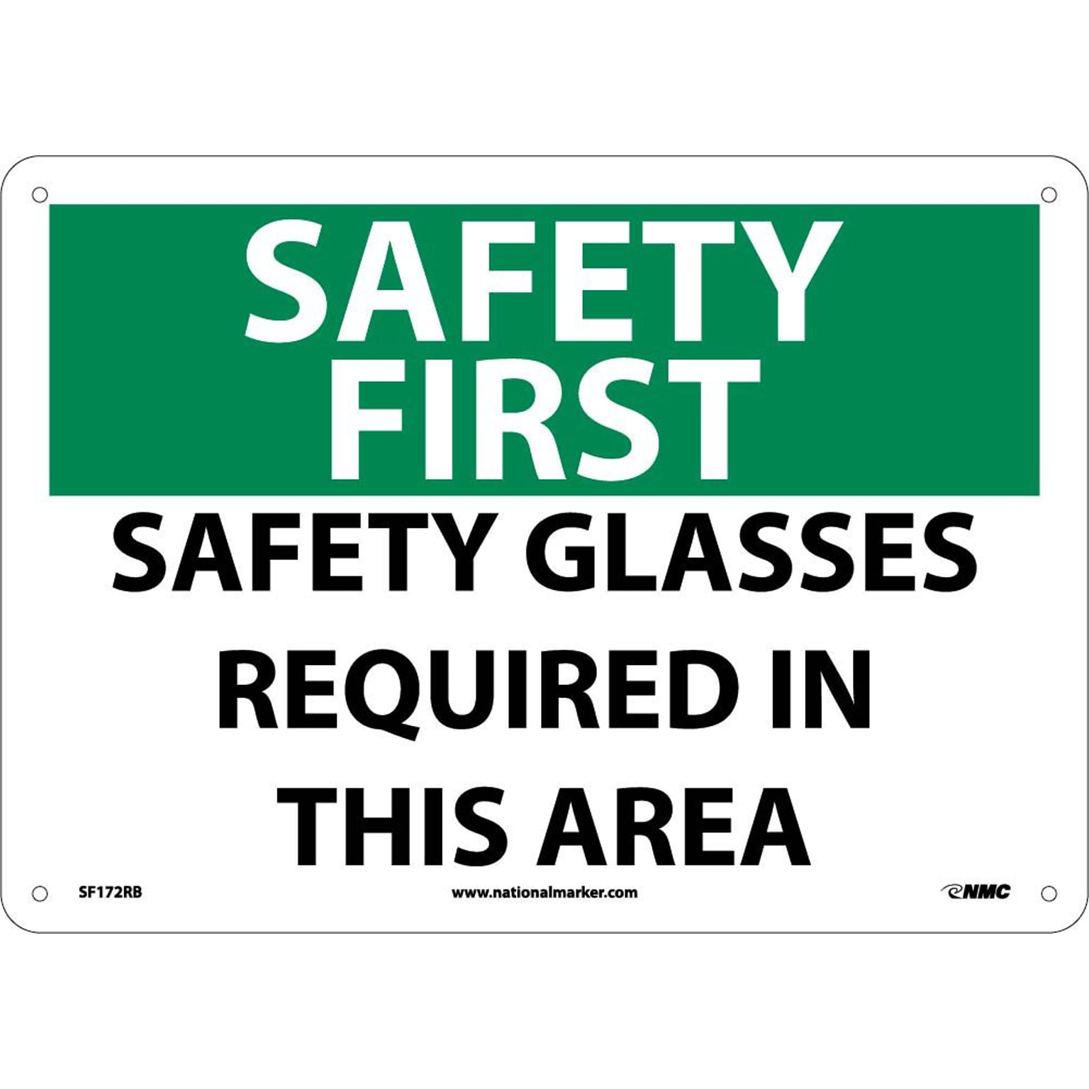 Notice Signs; Safety First, Safety Glasses Required In This Area, 10X14, Rigid Plastic