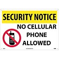 Security Notice Signs; No Cellular Phones Allowed, Graphic, 14X20,  Rigid Plastic