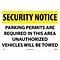 Security Notice Signs; Parking Permits Are Required In This Area Unauthorized Vehicles Will Be Towed