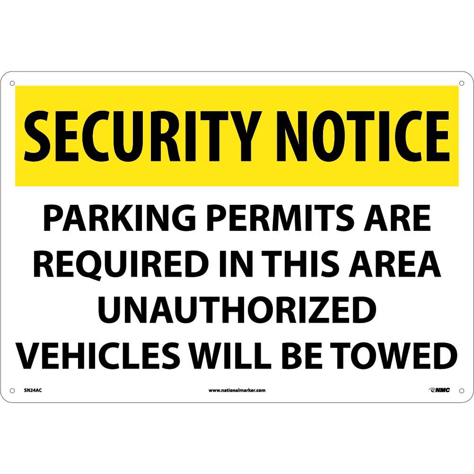 Security Notice Signs; Parking Permits Are Required In This Area Unauthorized Vehicles Will Be Towed