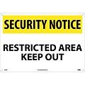 Security Notice Signs; Restricted Area Keep Out, 14X20, Rigid Plastic