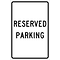 Parking Signs; Reserved Parking,18X12, .040 Aluminum