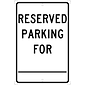 Parking Signs; Reserved Parking For ________., 18X12, .063 Aluminum