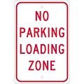 Parking Signs; No Parking Loading Zone, 18X12, .080 Egp Ref Aluminum