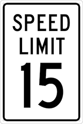 Speed Limit Signs; Speed Limit 15, 18X12, .040 Aluminum