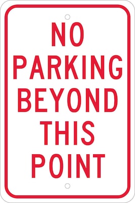 National Marker Reflective "No Parking Beyond This Point" Parking Sign, 18" x 12", Aluminum (TM26J)