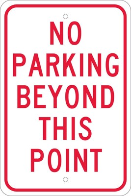 National Marker Reflective "No Parking Beyond This Point" Parking Sign, 18" x 12", Aluminum (TM26J)