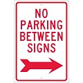 Parking Signs; No Parking Between Signs (W/ Right Arrow), 18X12, .063 Aluminum