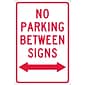 Parking Signs; No Parking Between Signs (W/ Double Arrow), 18X12, .040 Aluminum
