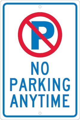 National Marker Reflective "No Parking Anytime" Parking Sign, 18" x 12", Aluminum (TM33H)
