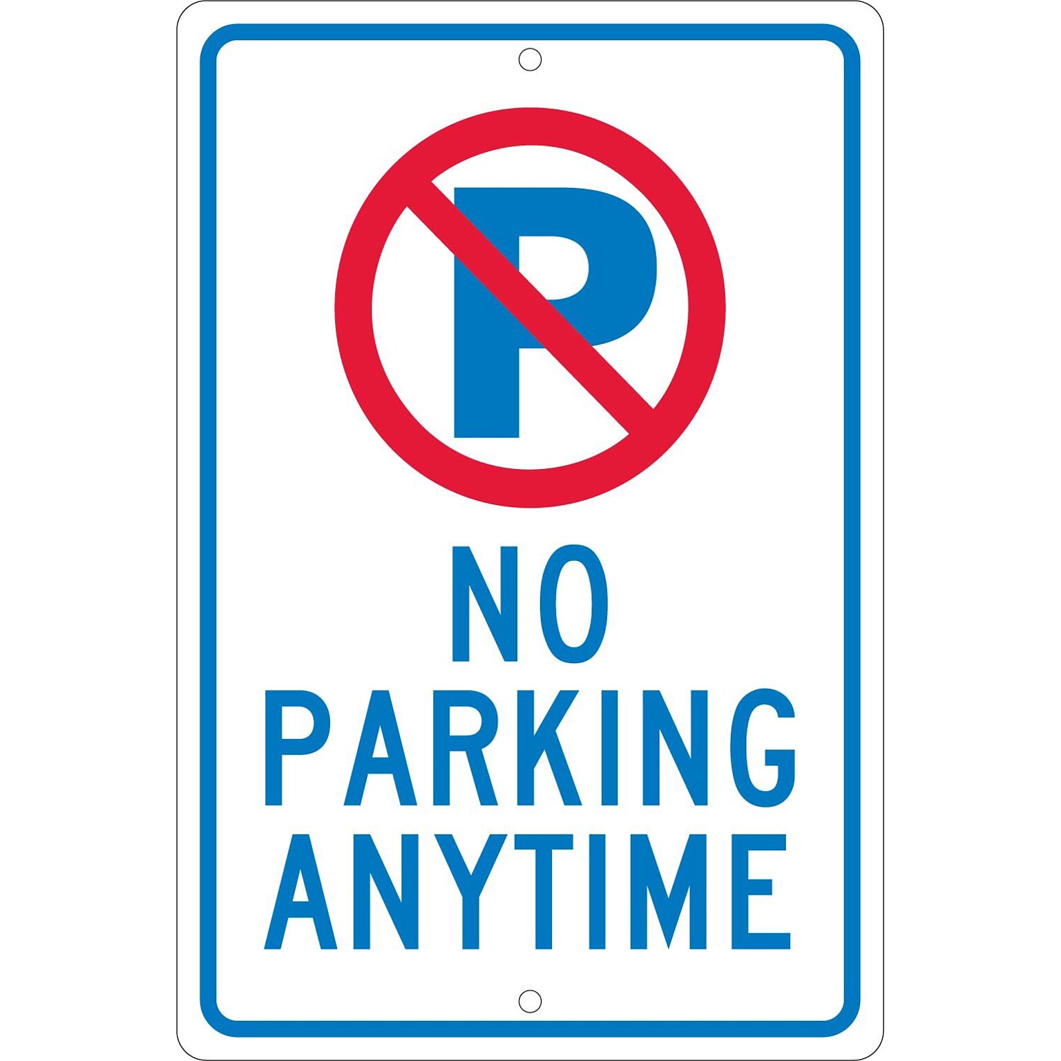 National Marker Reflective No Parking Anytime Parking Sign, 18 x 12, Aluminum (TM33H)