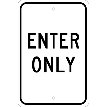Traffic Warning Signs; Enter Only, 18X12, .080 Egp Ref Aluminum
