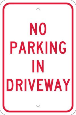 National Marker Reflective No Parking In Driveway Parking Sign, 18 x 12, Aluminum (TM46J)