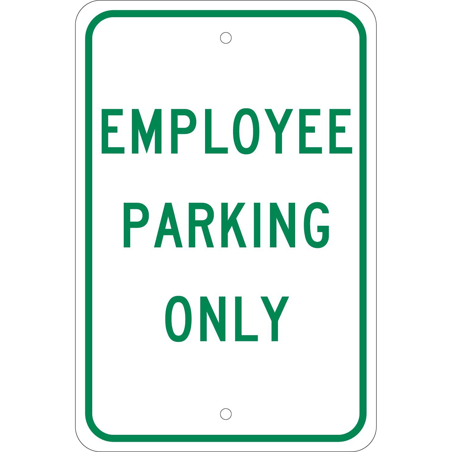 Parking Signs; Employee Parking Only, 18X12, .080 Egp Ref Aluminum