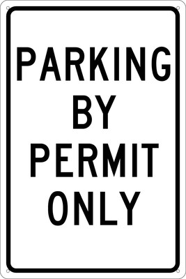 Parking Signs; Parking By Permit Only, 18X12, .040 Aluminum