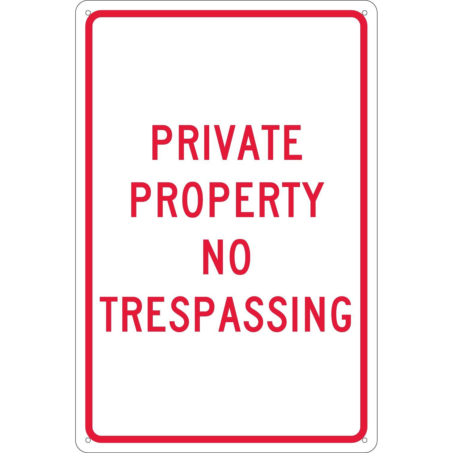 Private Property No Trespassing, 18X12, .040 Aluminum