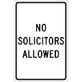 Notice Signs; No Solicitors Allowed, 18X12, .040 Aluminum