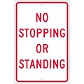 Traffic Warning Signs; No Stopping Or Standing, 18X12, .063 Aluminum