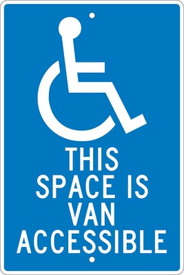 Parking Signs; This Space Is Van Accessible, 18X12, .063 Aluminum