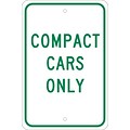 Parking Signs; Compact Cars Only, 18X12, .080 Egp Ref Aluminum