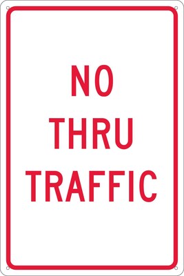 Traffic Warning Signs; No Thru Traffic, 18X12, .040 Aluminum