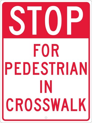 Stop Signs; Stop For Pedestrian In Crosswalk, 24X18, .080 Hip Ref Aluminum