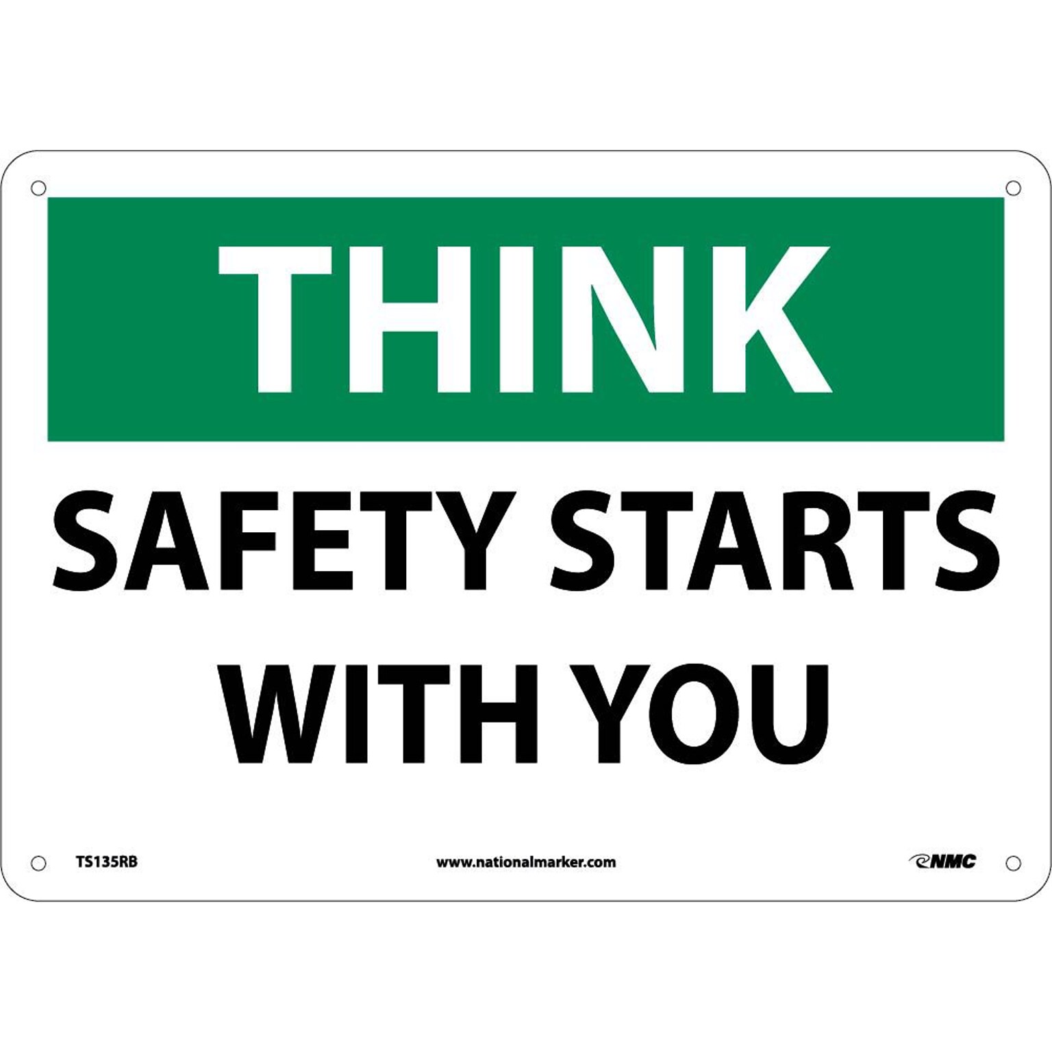 Think, Safety Starts With You, 10X14, Rigid Plastic, Information Sign