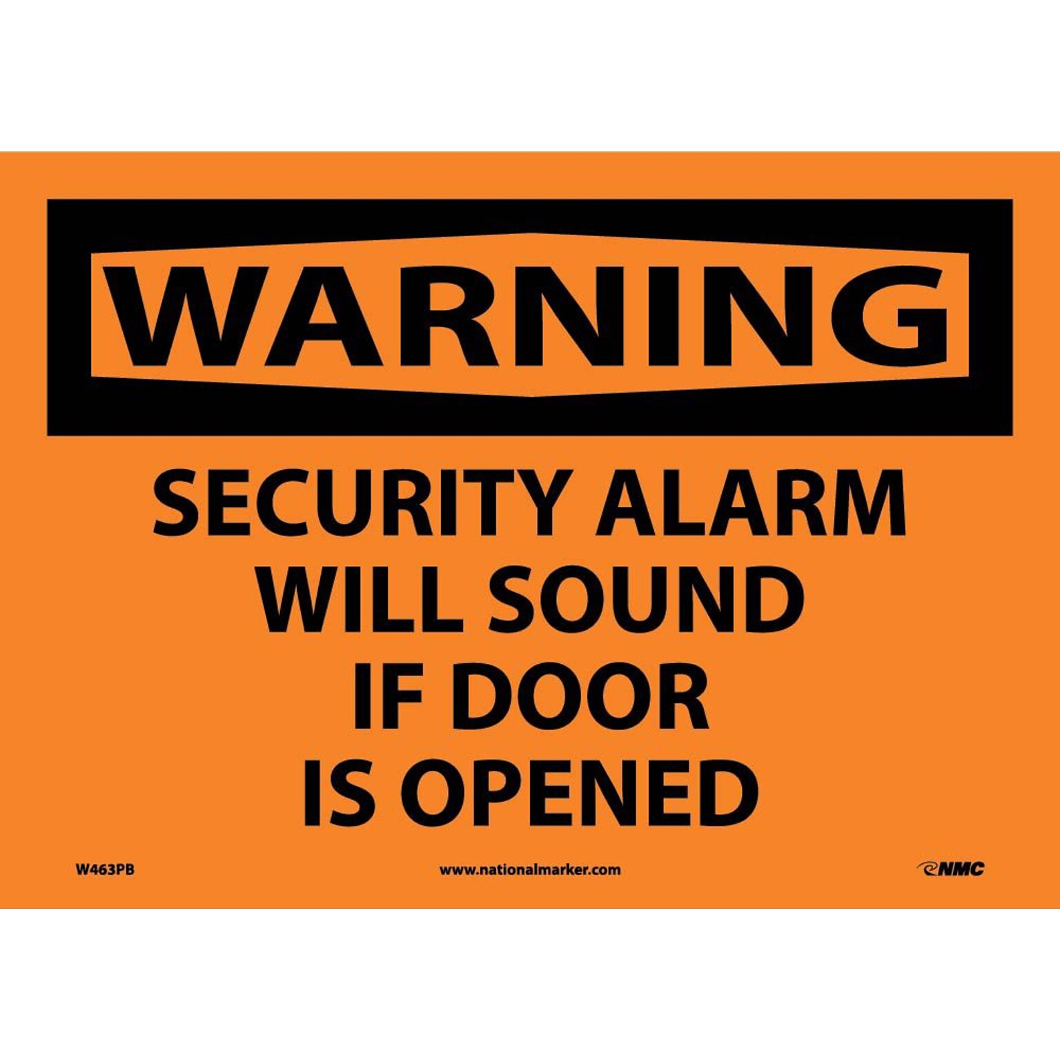 Warning Labels; Security Alarm Will Sound If Door Is Opened, 10X14, Adhesive Vinyl