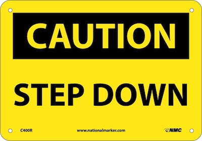 Caution Signs; Step Down, 7X10, Rigid Plastic