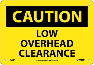 Caution Signs; Low Overhead Clearance, 7X10, Rigid Plastic