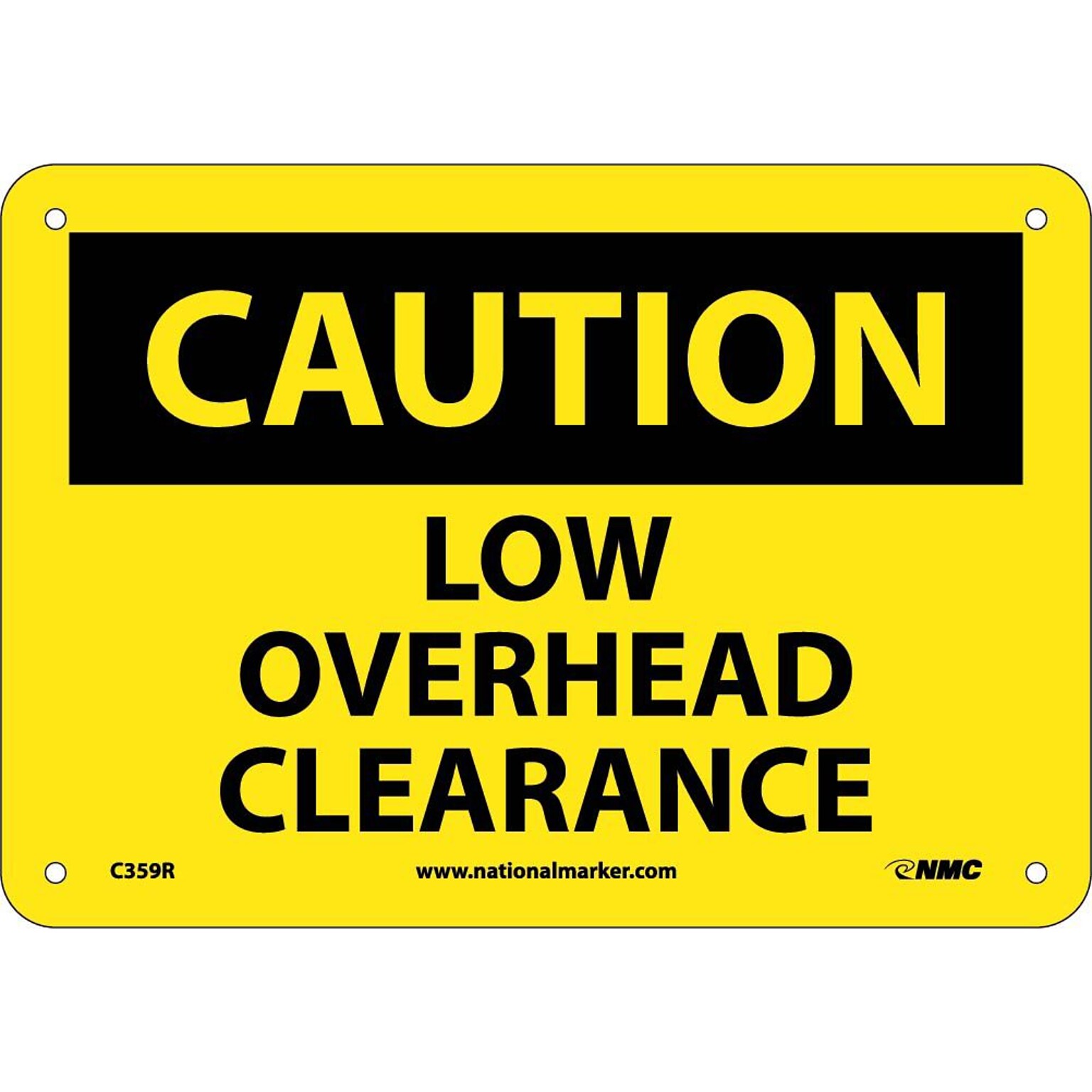 Caution Signs; Low Overhead Clearance, 7X10, Rigid Plastic