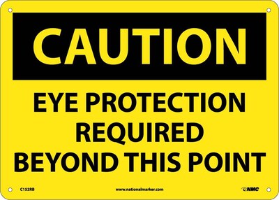 Caution Signs; Eye Protection Required Beyond This Point, 10X14, Rigid Plastic