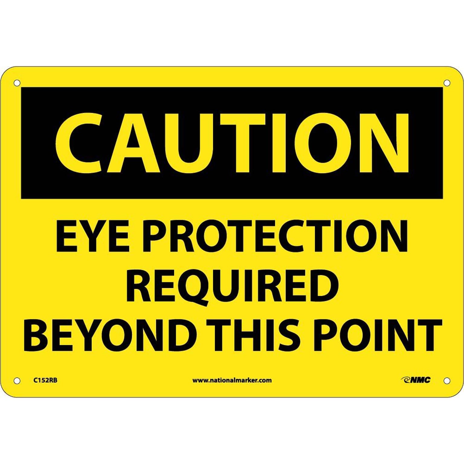 Caution Signs; Eye Protection Required Beyond This Point, 10X14, Rigid Plastic