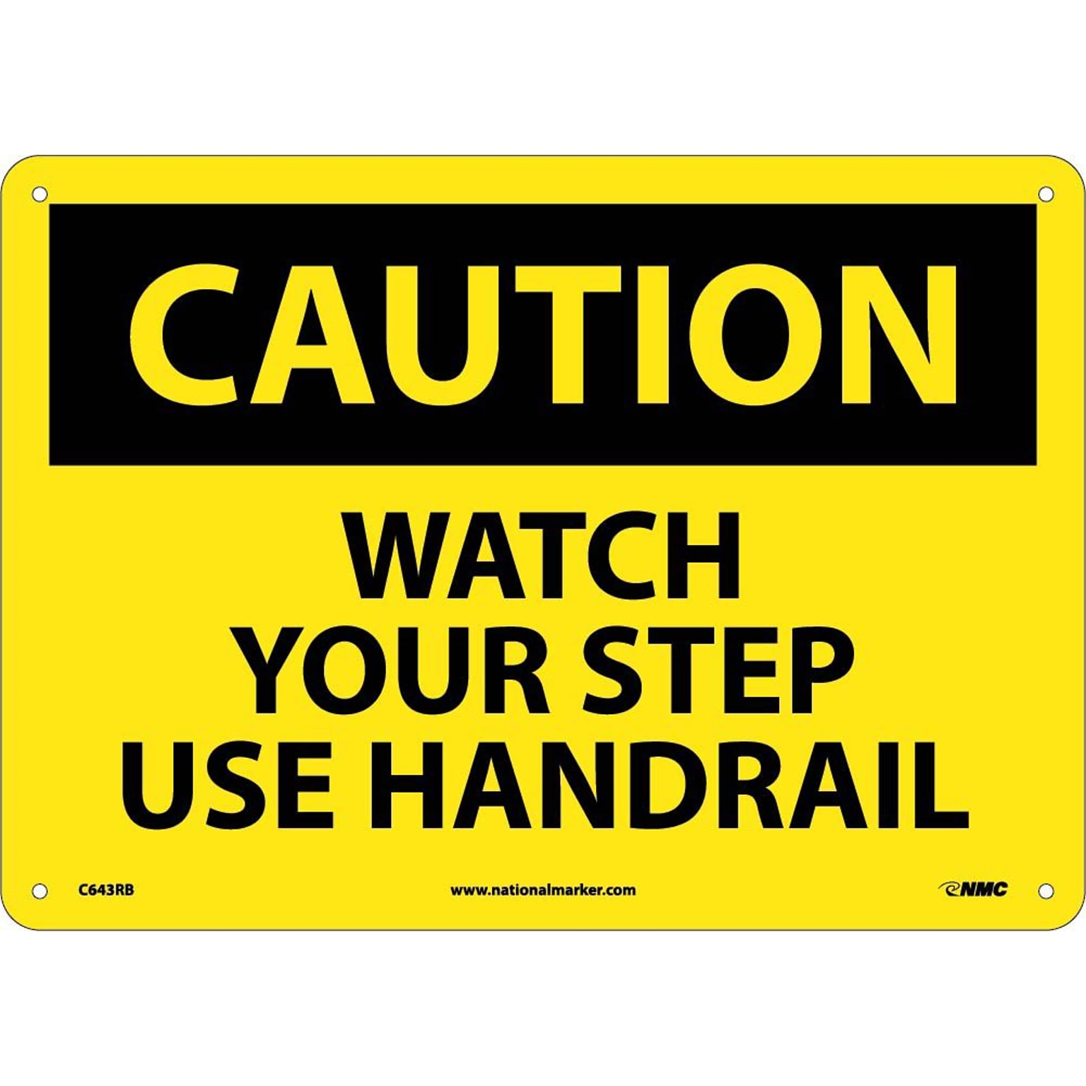 Caution Signs; Watch Your Step Use Handrail, 10X14, Rigid Plastic