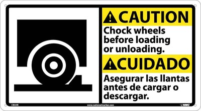Caution Signs; Chock Wheels Before Loading ..(Bilingual W/Graphic), 10X18, Rigid Plastic