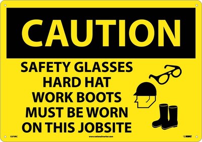 Caution, Safety Glasses Hard Hat Work Boots Must Be Worn On This Jobsite, Graphic, 14X20, Rigid Plastic (C670RC)