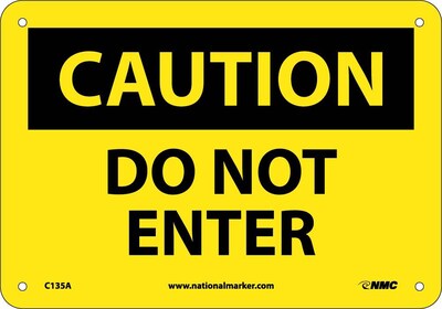 Caution Signs; Do Not Enter, 7X10, .040 Aluminum