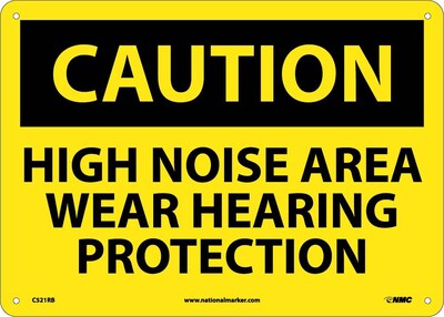 Caution Signs; High Noise Area Wear Hearing Protection, 10X14, Rigid Plastic