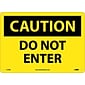 Caution Signs; Do Not Enter, 10X14, Fiberglass