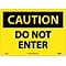 Caution Signs; Do Not Enter, 10X14, Fiberglass