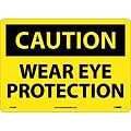 Caution Signs; Wear Eye Protection, 10X14, .040 Aluminum