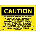 Caution Sign; Propane Extremely Flammable Can Cause Eye And Skin Burns And Frostbite…10x14, Aluminum