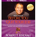 Rich Dads Before You Quit Your Job Robert T. Kiyosaki CD