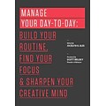 Manage Your Day-To-Day Jocelyn K. Glei , 99U Paperback