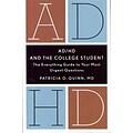 AD/HD and the College Student Patricia O. Quinn 1st Edition