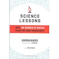 Science Lessons Gordon Binder, Philip Bashe Hardcover